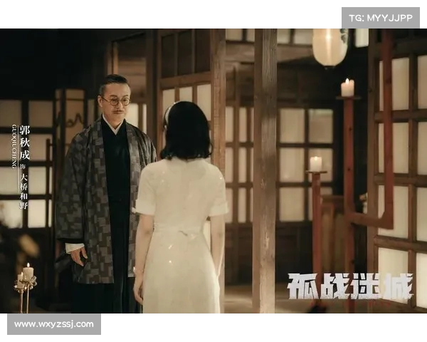 《孤战迷城》首播评价全曝光:观众直击剧情亮点与不足(孤战什么时候拍的) 《孤战迷城》首播评价全曝光:观众直击剧情亮点与不足(孤战什么时候拍的)